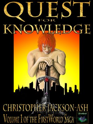 cover image of Quest for Knowledge (Volume 1 of the FirstWorld Saga)